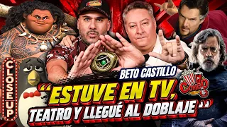 BETO CASTILLO: el mejor cantante y actor en doblaje. MAUI, DOCTOR STRANGE, SKYWALKER y más CLOSE UP
