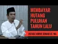 Download Lagu Membayar Hutang Puluhan Tahun Lalu - Ustadz Abdul Somad Lc. MA