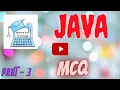 Java Programming MCQ Part 3