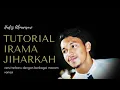 TUTORIAL IRAMA JIHARKAH | HAFIZ AL-MANSURI