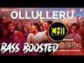 Ollulleru BASS BOOSTED | Justin Varghese ft Praseetha Chalakudy | Ajagajantharam | Antony Varghese