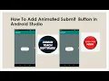 How to Add Animated Submit Button in Android App