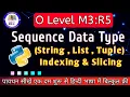 O Level M3-R5 Python Sequence Data Type Full Hindi Explanation