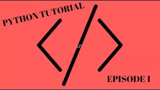 PYTHON TUTORIAL FOR ABSOLUTE BEGINNERS EPISODE 1-SETTING UP THE ENVIRONMENT
