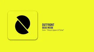 Outfront - Dead Inside