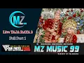 Download Lagu MZ MUSIK 99 Live Desa TAJA RAYA 2 Part 1