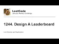 1244 Design A Leaderboard - Week Leetcode January Challenge