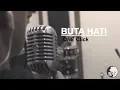 Download Lagu Buta Hati - Naif Cover by One Click