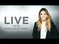 Rebecca St James Live at Home