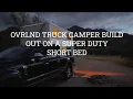 Ovrlnd Camper Build Out Tour