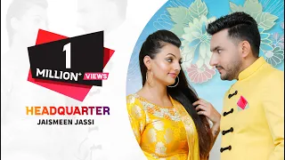 Headquarter (Peka to Theka) Official Video | Deep Dhillon & Jaismeen Jassi | Rajinder Manni