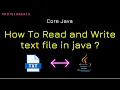 How To Read and Write text file in java Java Interview