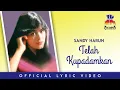 Sandy Harun - Telah Kupadamkan (Official Lyric Video)