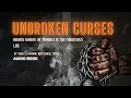 Unbroken Curses Book Hidden Source of Trouble in the Christian s Life by Rebecca Brown