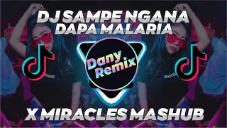 Download DJ SAMPE NGANA DAPA MALARIA FLAT KT MENGKANE X MIRACLES VIRAL TIKTOK FYP 2023 MP3