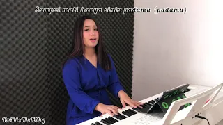 kamu dan kenangan maudy ayunda cover by nia tobing janganbaper