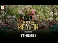 Made In Heaven (Theme) - Audio Song | Gaurav Raina & Komorebi