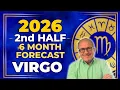 Virgo 2026 Second Half 6 Month Forecast