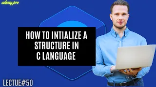 Initializing a Structure in C Language Intermediate Concepts Lecture