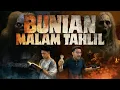 Download Lagu SERAM KENDURI TAHLIL JEMPUTAN BUNIAN  - REAL HORROR STORY