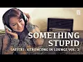 Download Lagu Safitri - Something Stupid (Lyric) IMC RECORD JAVA