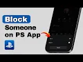 How to Block Someone On PlayStation App