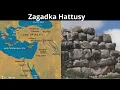 Lagu Zaginiona Technologia. Hattusa. Stolica Hetytów.