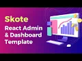 Skote React Admin Dashboard Template React and Laravel Admin Dashboard Template