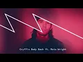 Gryffin - Body Back ft. Maia Wright (Remix CHM)