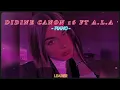 DIDINE CANON 16 - PIANO ft A.L.A (sped up + reverb)