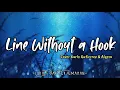 Line Without A Hook – Karlo Gutierrez \u0026 Alyssa (Cover) | Lirik Dan Terjemahan