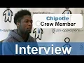 Chipotle Interview - Crew Member