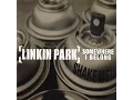 Download Lagu Linkin Park - Somewhere I Belong (Reversed Sample)