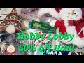 Hobby Lobby 60 off