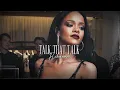 Download Lagu Rihanna ft. Jay-Z - Talk that Talk (slowed and reverb)