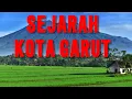 Download Lagu TERNYATA BEGINI SEJARAH KABUPATEN GARUT YANG TIDAK BANYAK ORANG TAU | kang_abey channel
