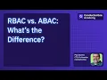 RBAC vs ABAC What s the Difference