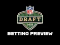 NFL Draft Betting McKechnie of Rotowire
