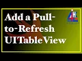 Add a Pull to Refresh Feature in Your UITableView Using Swift with a couple line of code