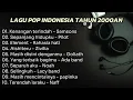 Download Lagu Lagu Pop Indonesia Tahun 2000an Terbaik sepanjang masa