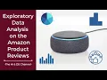 EDA using python on the amazon dataset Exploratory Data Analysis Project Tutorial 2