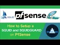 SETUP SQUID and SQUIDGUARD PFSENSE PfSense Tutorial