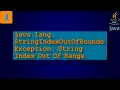 java lang StringIndexOutOfBoundsException String Index Out Of Range
