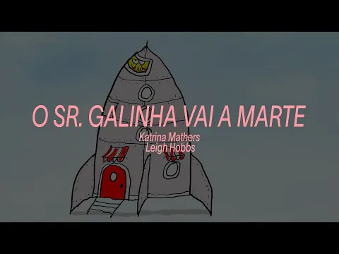 IndieJúnior 2024 | Trailer | O Sr Galinha vai até Marte