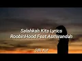 Download Lagu Salahkah Kita || RoobinHood Feat Asmirandah + (Lyrics)