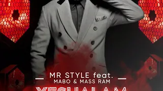 mr style feat mabo u0026 mass ram xeshalam