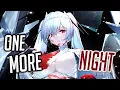 Lagu Nightcore - One More Night (Rock Version 2.0) (Lyrics)