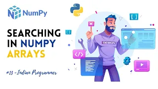 Searching In Numpy Arrays - Numpy Complete Tutorials In Hindi Indian Programmer