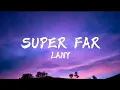 Download Lagu LANY - Super Far (Lyrics)