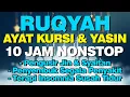 Download Lagu Ayat Kursi dan Yasin Merdu Nonstop 10 Jam Pengusir Jin Syaitan dan Penyembuh Segala Penyakit
